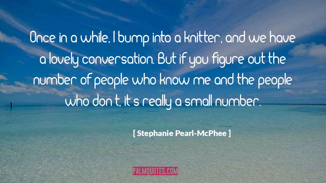 Joanny Knitter quotes by Stephanie Pearl-McPhee