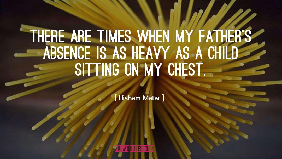 Joash Chest quotes by Hisham Matar