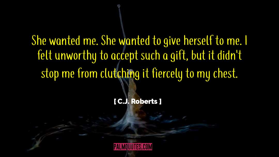 Joash Chest quotes by C.J. Roberts