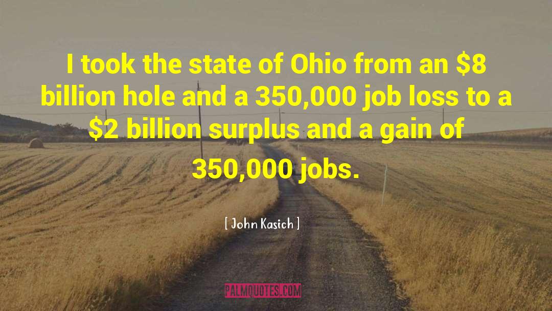 Job 8 7 quotes by John Kasich