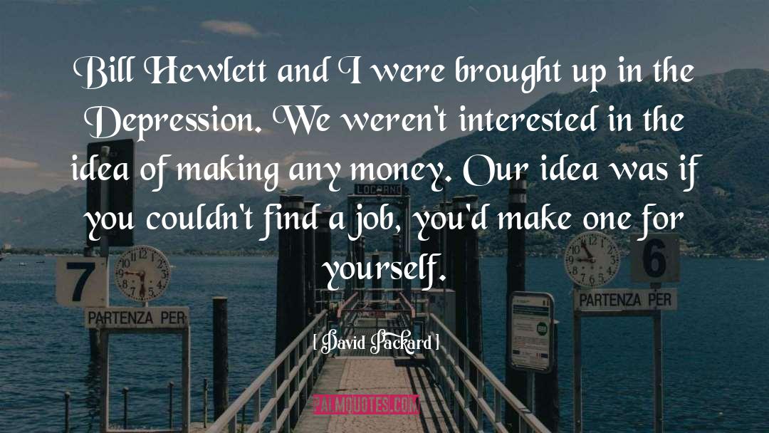 Job Contentment quotes by David Packard