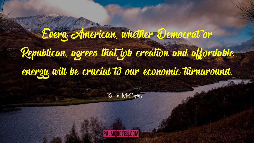 Job Creation quotes by Kevin McCarthy