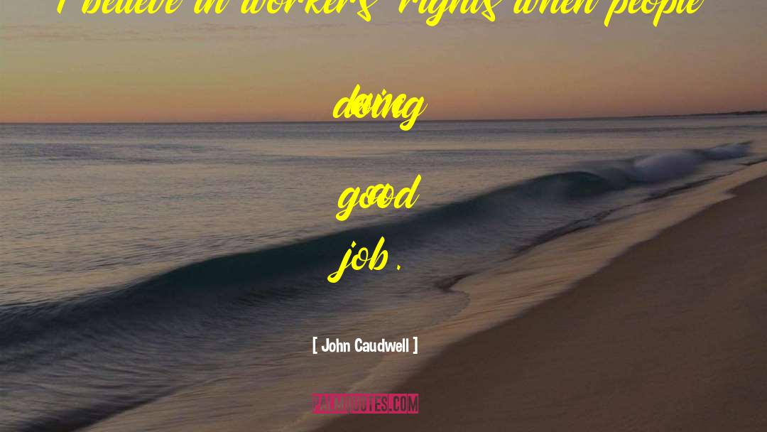 Job Hazards quotes by John Caudwell