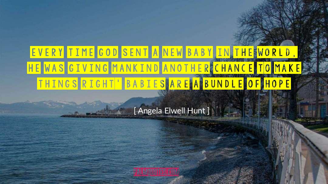 Job Hunt quotes by Angela Elwell Hunt