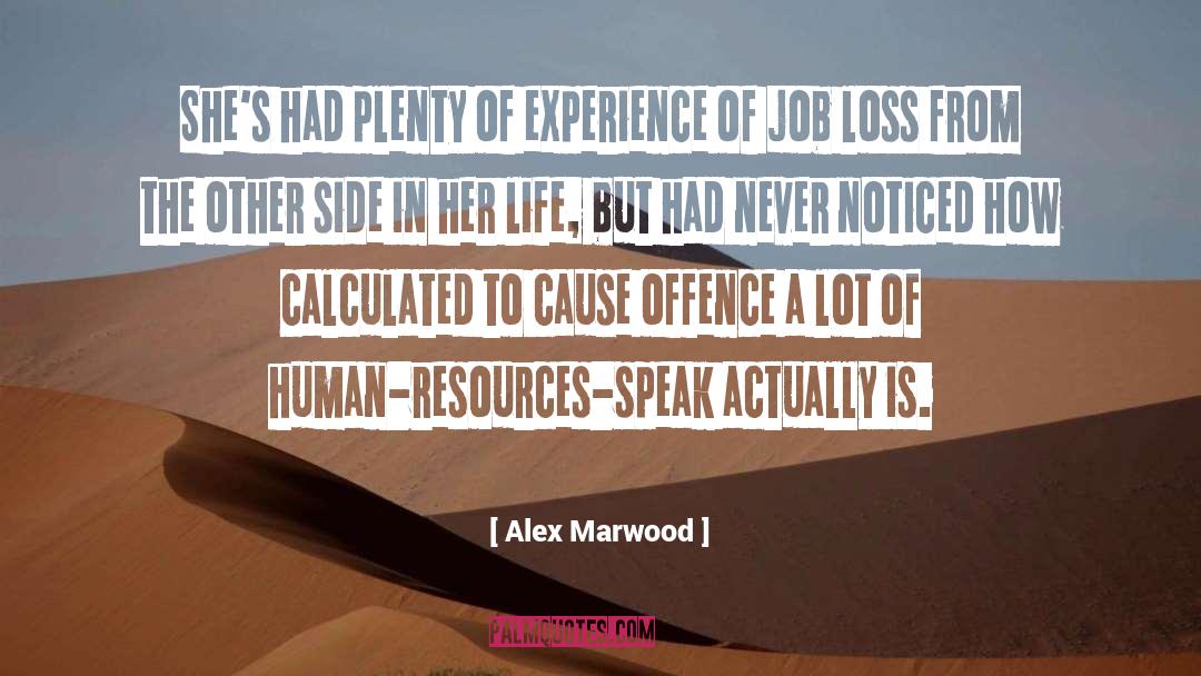 Job Loss quotes by Alex Marwood