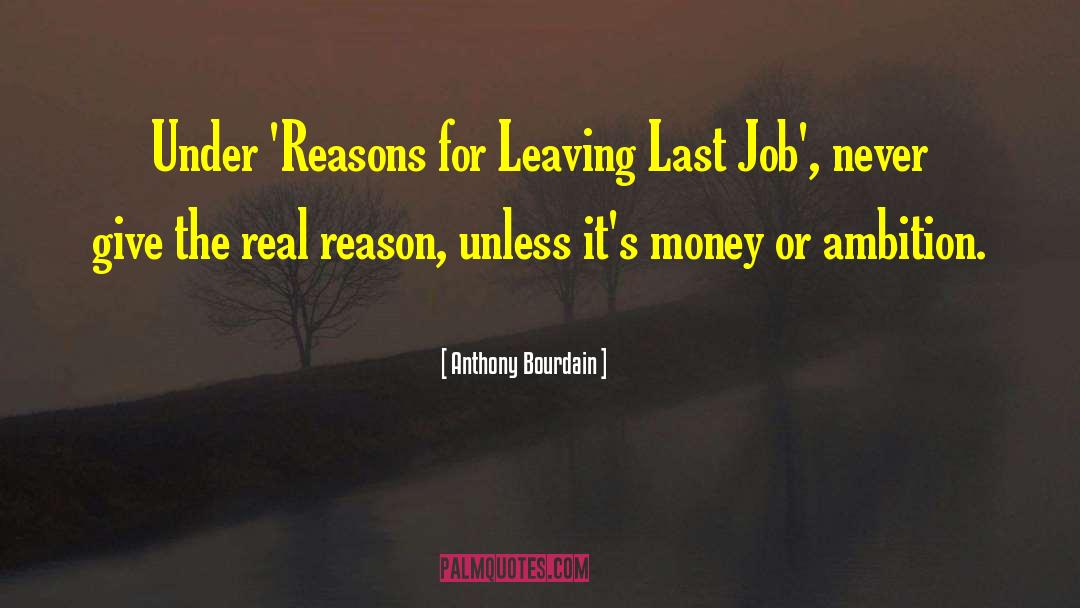 Job Losses quotes by Anthony Bourdain