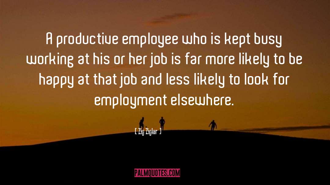 Job Losses quotes by Zig Ziglar