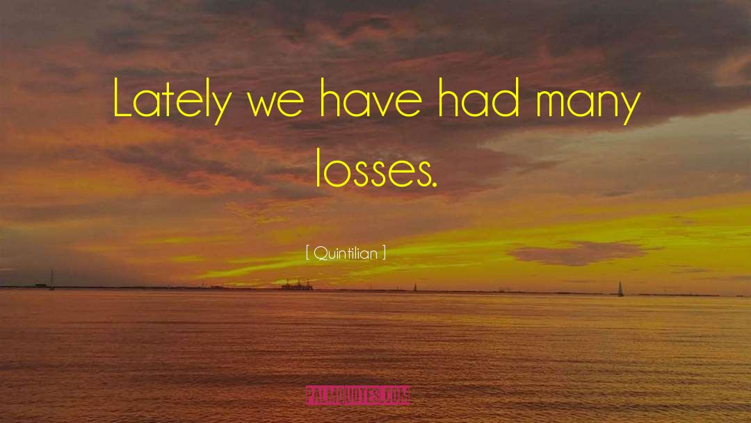 Job Losses quotes by Quintilian