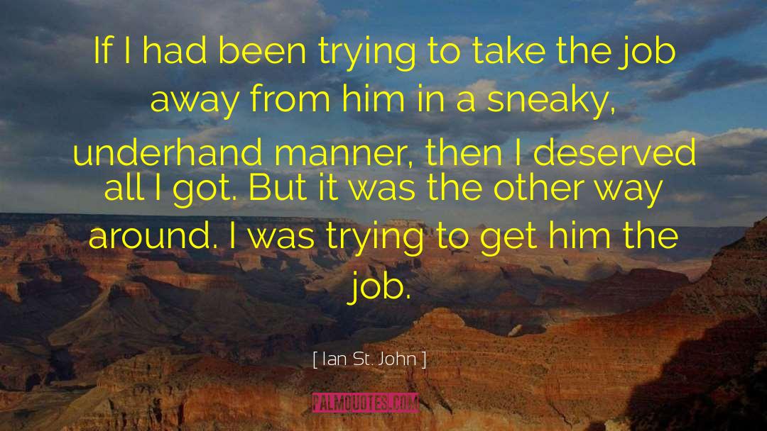 Job Search quotes by Ian St. John