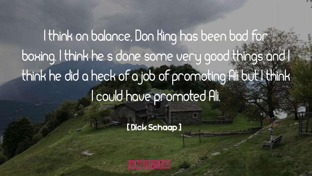 Job Security quotes by Dick Schaap