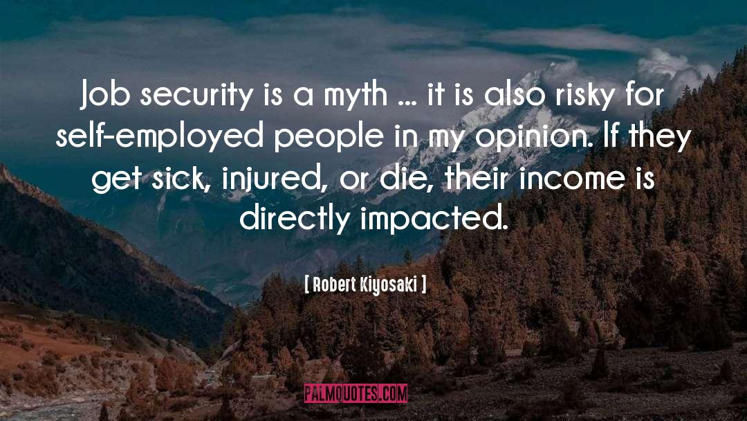 Job Security quotes by Robert Kiyosaki