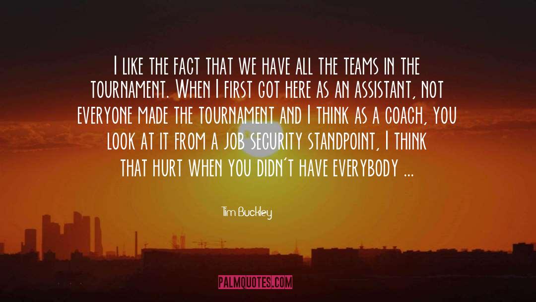 Job Security quotes by Tim Buckley