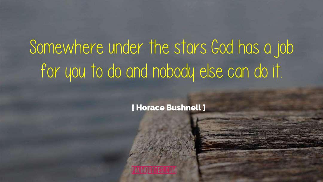 Job Seeking quotes by Horace Bushnell