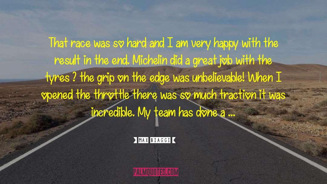 Job Well Done Team quotes by Max Biaggi