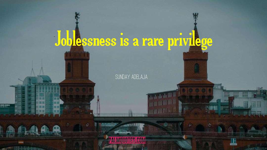 Joblessness quotes by Sunday Adelaja