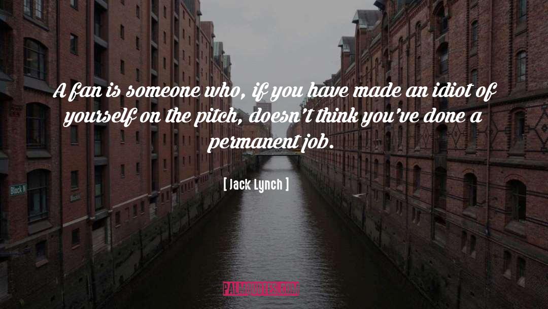 Jobs quotes by Jack Lynch