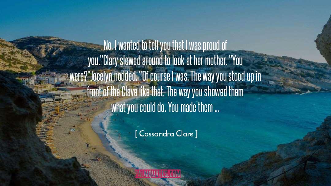 Jocelyn quotes by Cassandra Clare