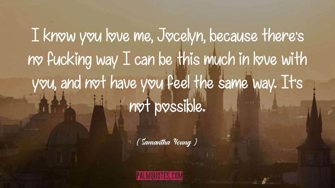 Jocelyn quotes by Samantha Young