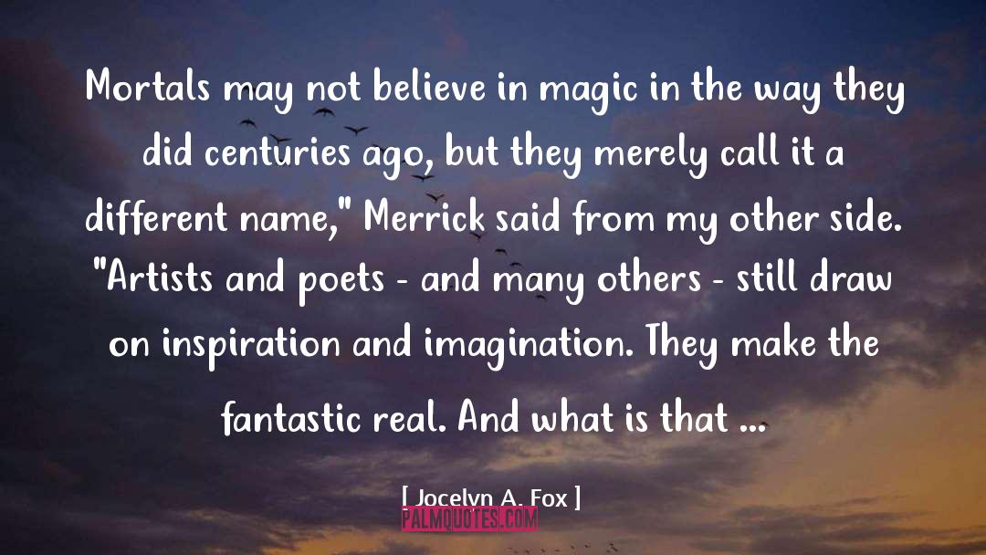 Jocelyn quotes by Jocelyn A. Fox