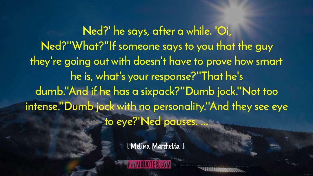 Jock quotes by Melina Marchetta