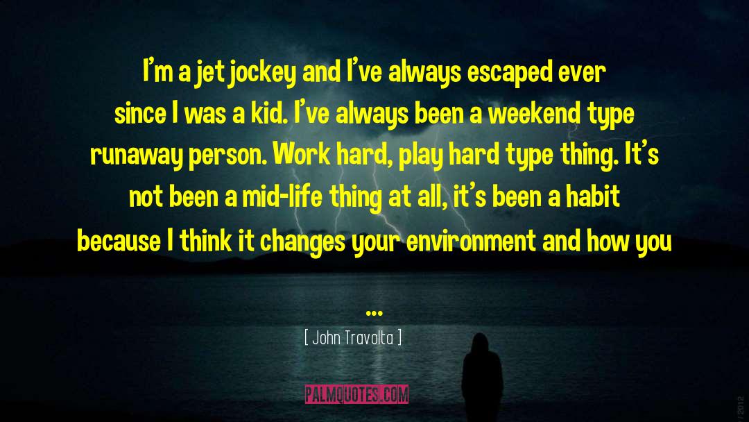 Jockey quotes by John Travolta