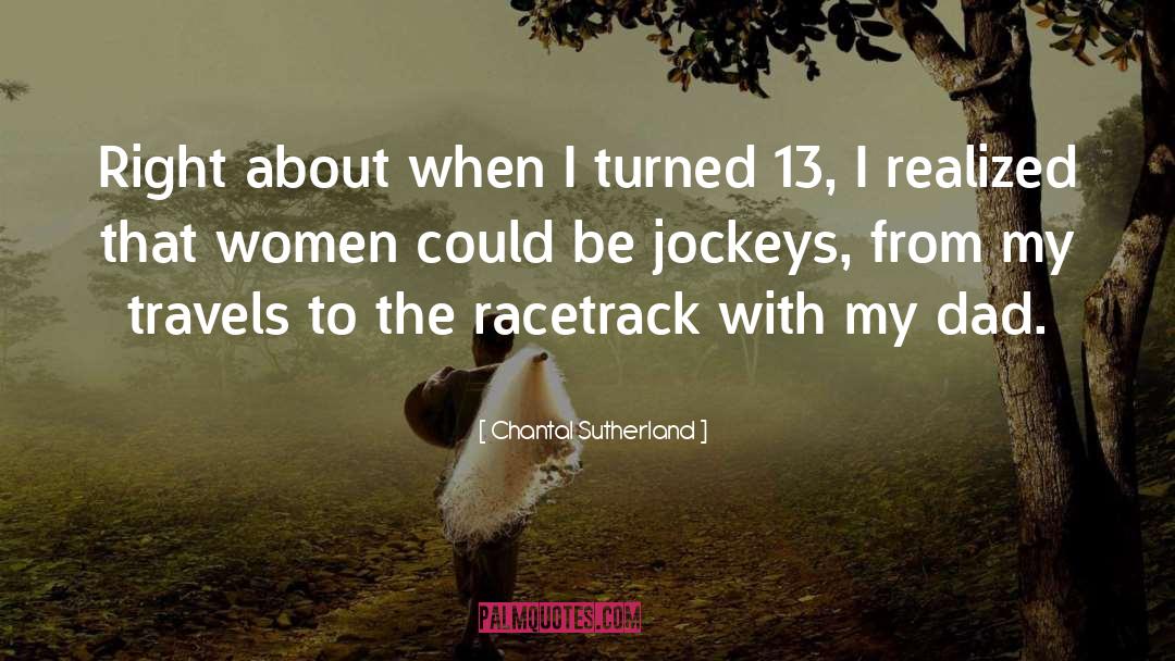 Jockeys quotes by Chantal Sutherland