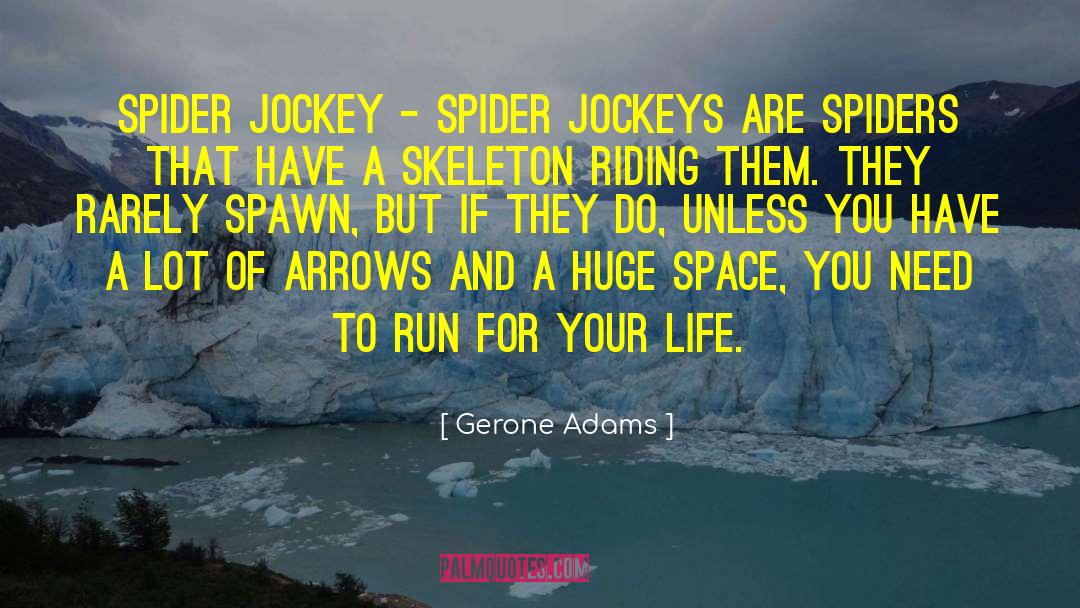 Jockeys quotes by Gerone Adams