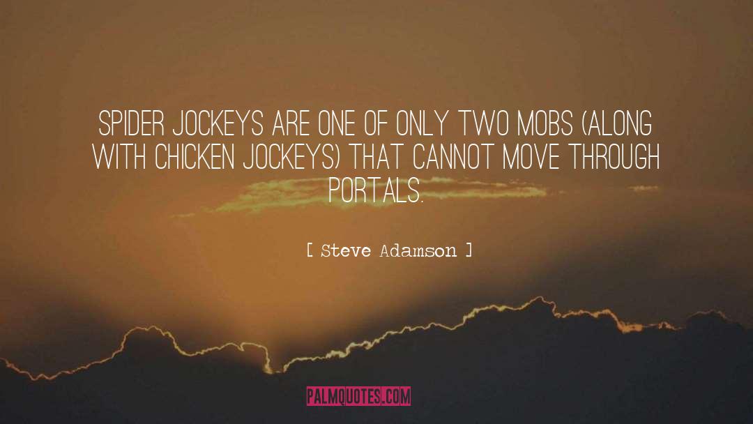 Jockeys quotes by Steve Adamson