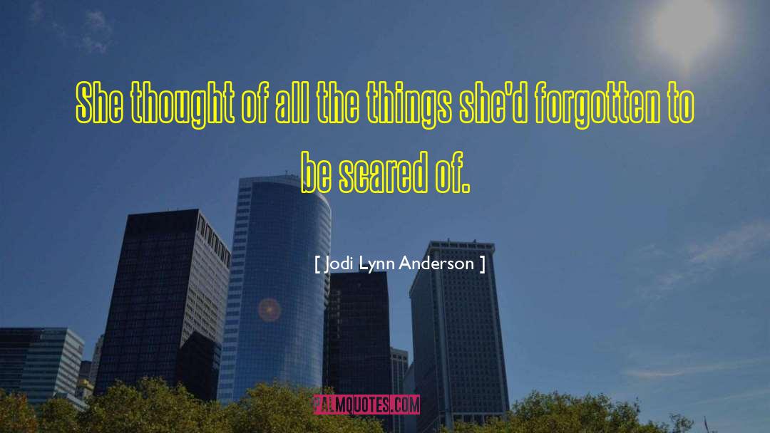 Jodi Lynn Anderson quotes by Jodi Lynn Anderson