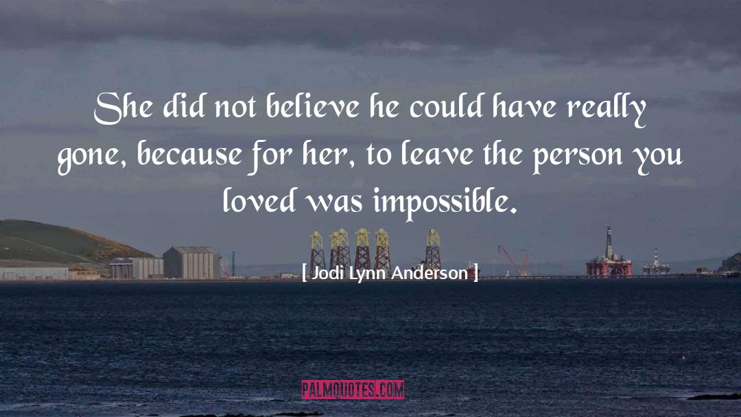 Jodi Lynn Anderson quotes by Jodi Lynn Anderson