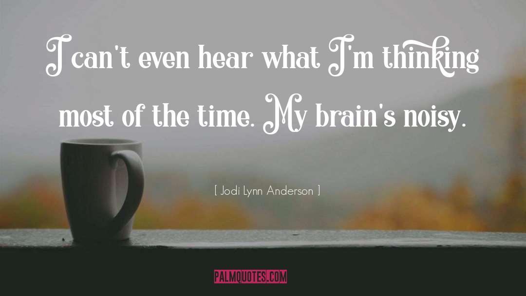 Jodi Lynn Anderson quotes by Jodi Lynn Anderson