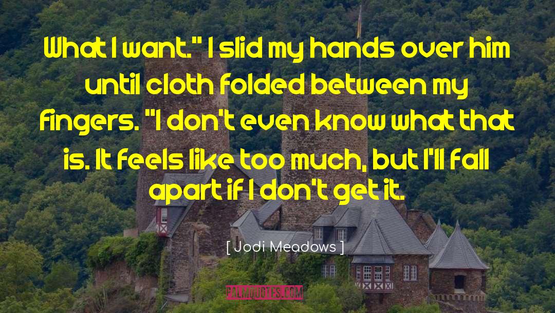 Jodi Meadows quotes by Jodi Meadows