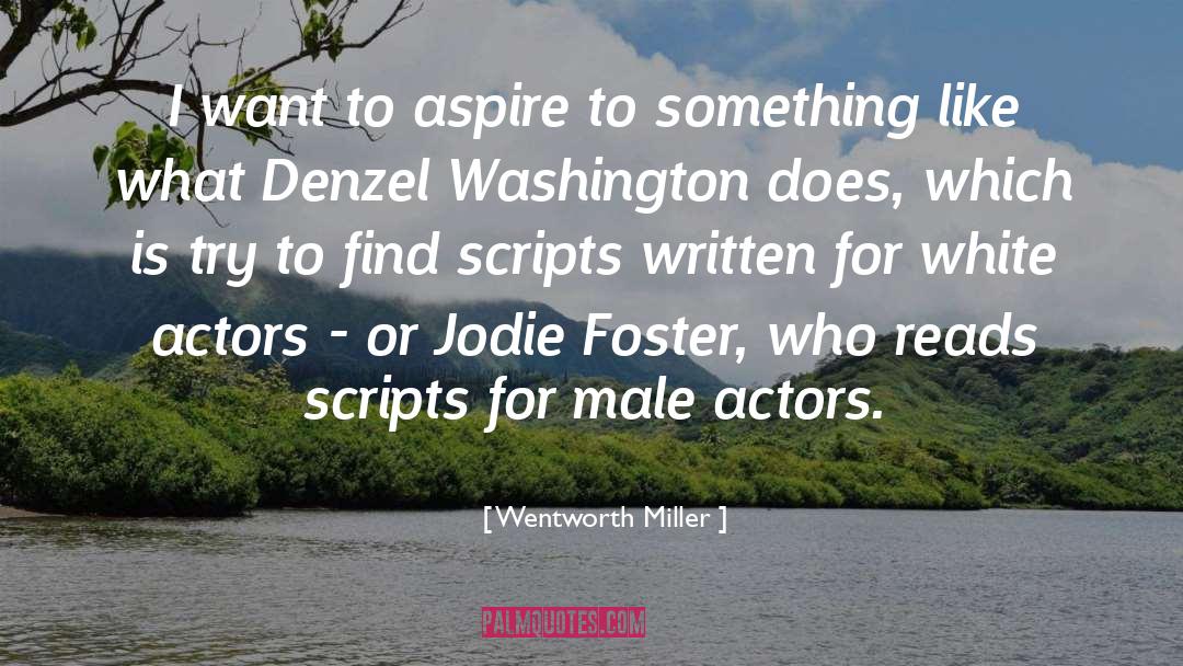 Jodie Vivienna quotes by Wentworth Miller