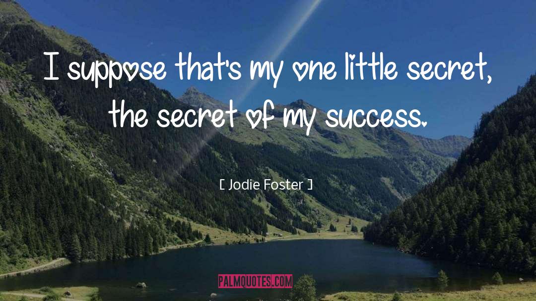 Jodie Vivienna quotes by Jodie Foster