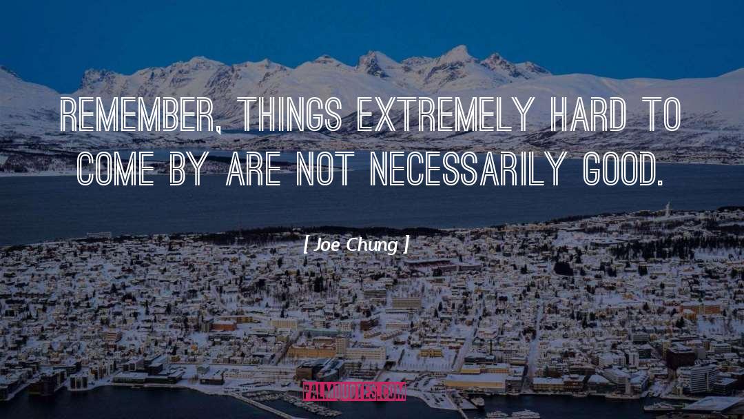 Joe Bailey quotes by Joe Chung