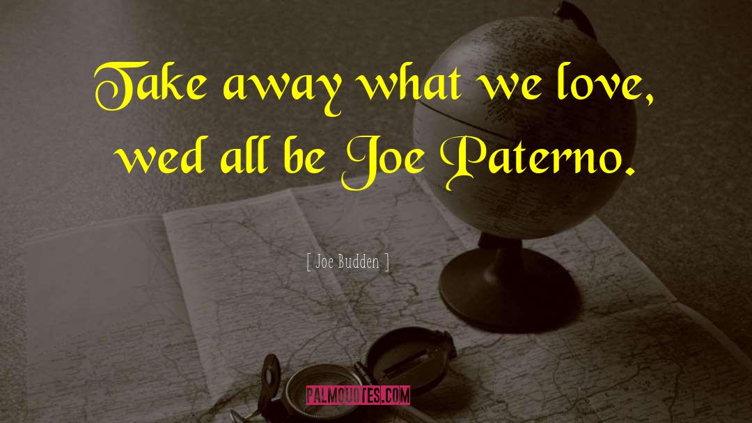 Joe Friday quotes by Joe Budden