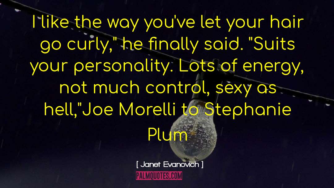 Joe Morelli quotes by Janet Evanovich