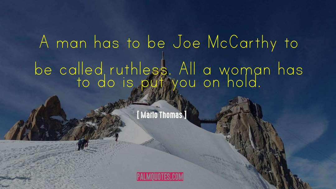 Joe Morgan quotes by Marlo Thomas