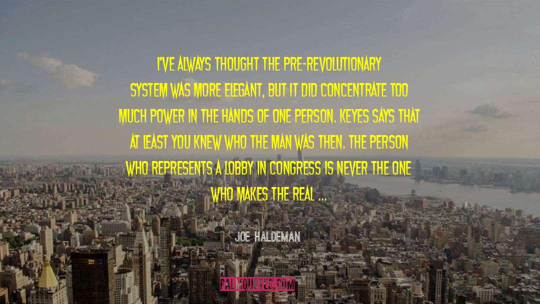 Joe Starret quotes by Joe Haldeman