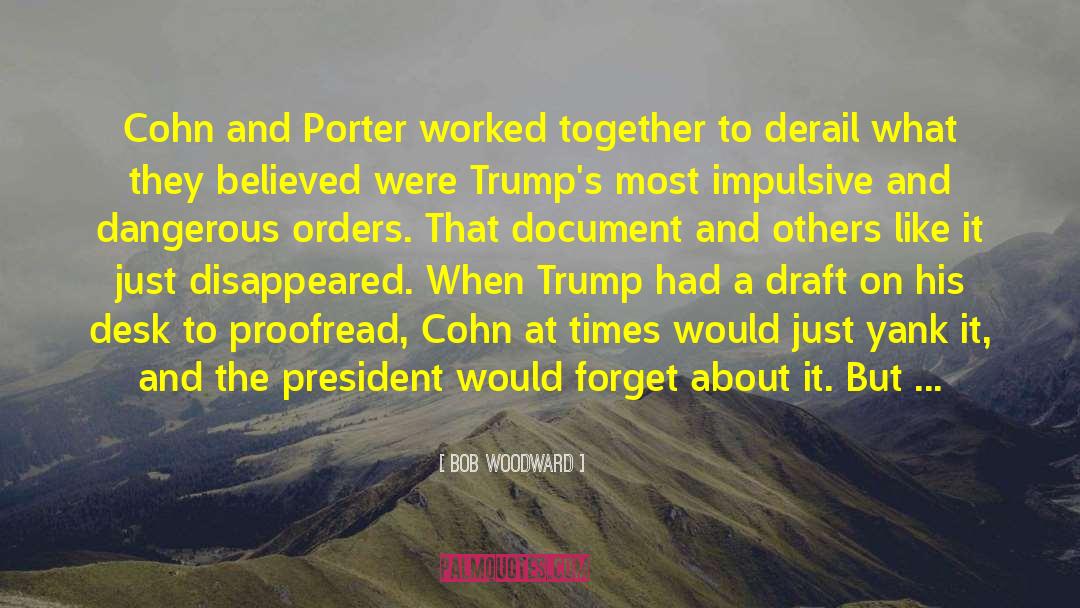 Joey Porter quotes by Bob Woodward
