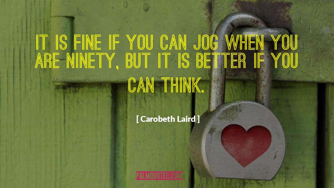 Jog quotes by Carobeth Laird