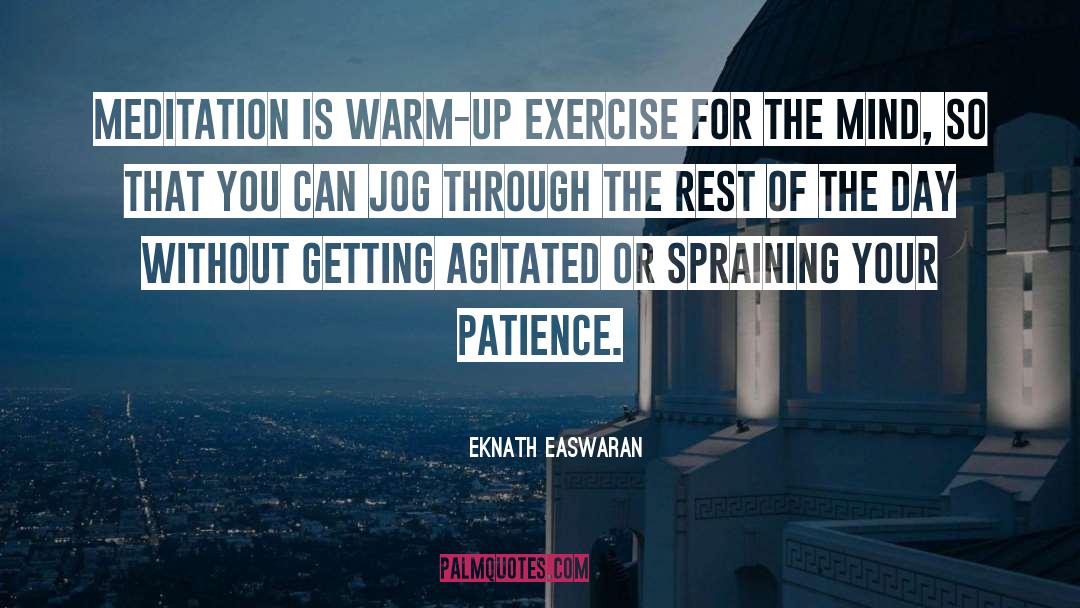 Jog quotes by Eknath Easwaran