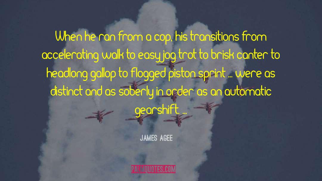 Jog quotes by James Agee