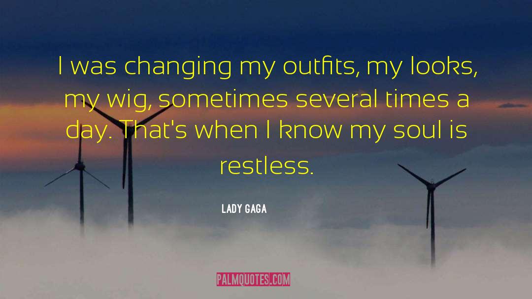 Joggers Outfits quotes by Lady Gaga