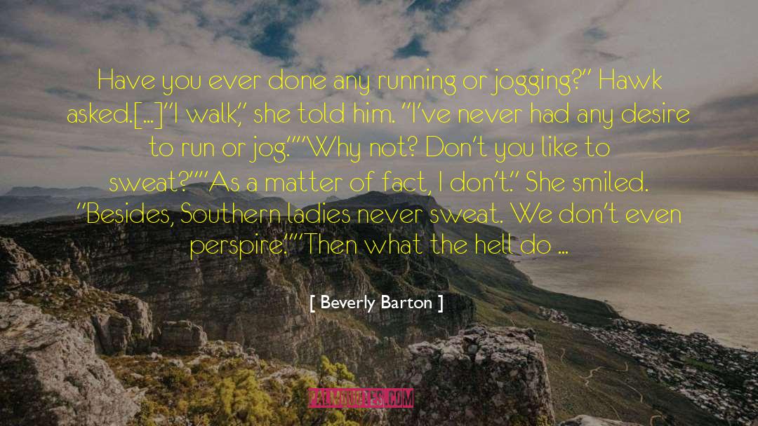 Jogging quotes by Beverly Barton