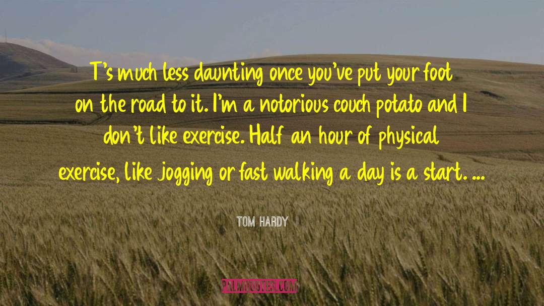 Jogging quotes by Tom Hardy