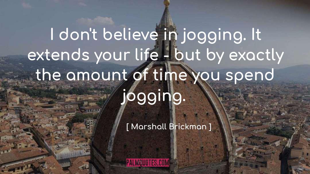 Jogging quotes by Marshall Brickman