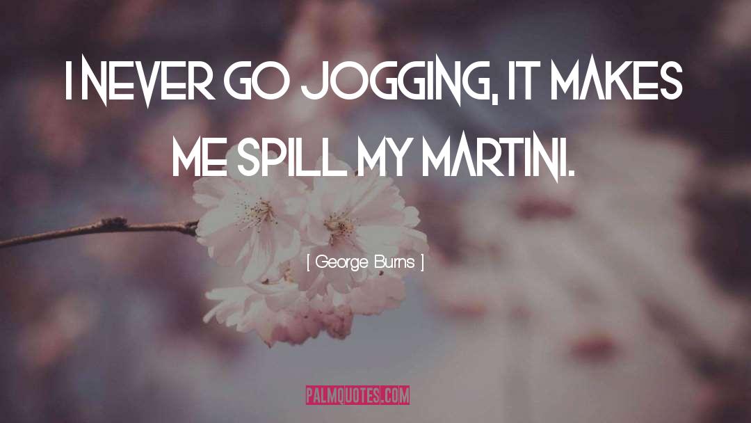 Jogging quotes by George Burns