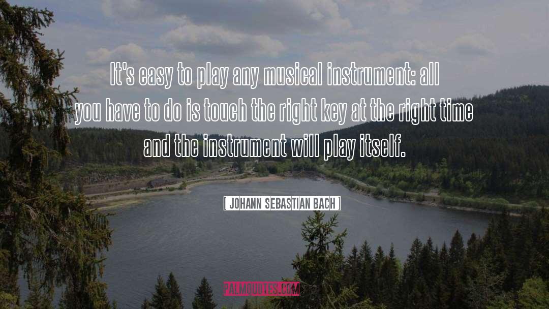 Johann Sebastian Bach quotes by Johann Sebastian Bach