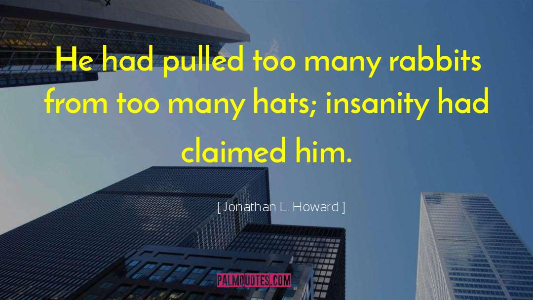 Johannes Cabal quotes by Jonathan L. Howard